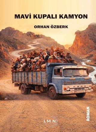 Mavi Kupalı Kamyon | Liman Yayınevi (Ciltsiz) - Resim 1