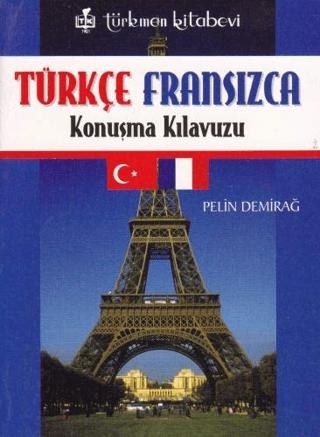 Türkçe - Fransızca Konuşma Kılavuzu | Türkmen Kitabevi (Ciltsiz) - Resim 1