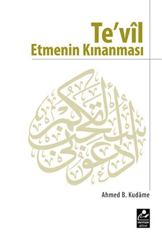 Te’vil Etmenin Kınanması