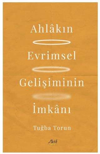 Ahlakın Evrimsel Gelişiminin İmkanı