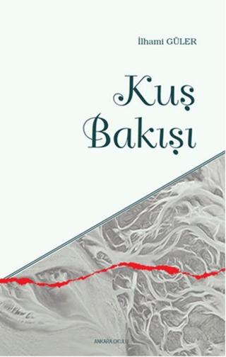 Kuş Bakışı