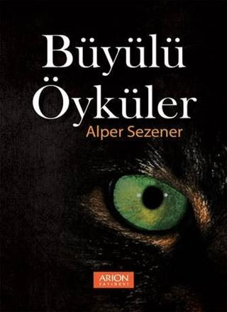 Büyülü Öyküler | Arion Yayınevi (Ciltsiz) - Resim 1