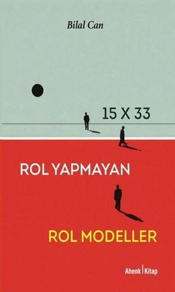 15x33 Rol Yapmayan Rol Modeller | Ahenk Kitap (İnce Kapak) - Resim 1