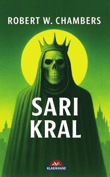 Sarı Kral | Klasikhane Yayınları (İnce Kapak) - Resim 1