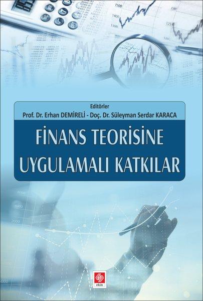 Finans Teorisine Uygulamalı Katkılar | Ekin Basım Yayın (İnce Kapak) - Resim 1