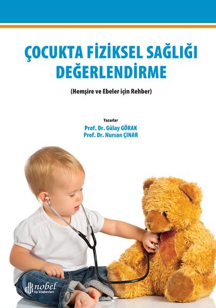 Çocukta Fiziksel Sağlığı Değerlendirme | Nobel Tıp Kitabevleri (İnce Kapak) - Resim 1