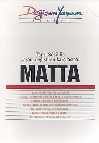 Matta Tanrı Sözü ile Yaşam Değiştiren Karşılaşma | Haberci Basın Yayın (Ciltsiz) - Resim 1
