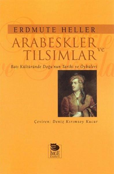 Arabeskler ve Tılsımlar | İmge Kitabevi (İnce Kapak) - Resim 1