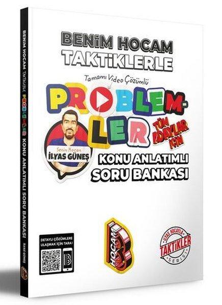 2024 Tüm Adaylar İçin Taktiklerle Problemler Konu Anlatımlı Soru Bankası | Benim Hocam Yayınları (İnce Kapak) - Resim 1
