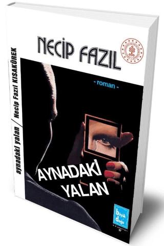 Aynadaki Yalan (Sıvama Cilt) | Büyük Doğu Yayınları (Ciltli) - Resim 1