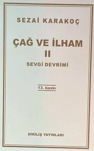 Çağ ve İlham 2: Sevgi Devrimi | Diriliş Yayınları (Ciltsiz) - Resim 1