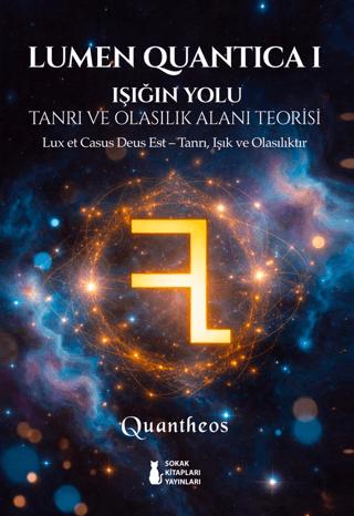 Lumen Quantica I - Işığın Yolu