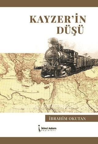 Kayzer’in Düşü