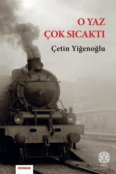 O Yaz Çok Sıcaktı | Mask Yayınları (İnce Kapak) - Resim 1