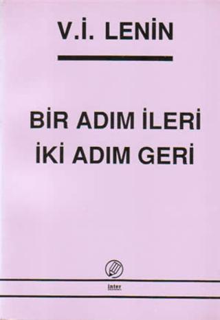 Bir Adım İleri İki Adım Geri
