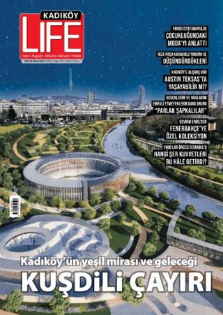Kadıköy Life Dergisi Sayı: 122 | Kadıköy Life Dergisi Yayınları (Ciltsiz) - Resim 1