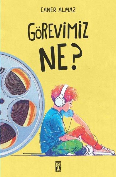 Görevimiz Ne? | Genç Timaş (İnce Kapak) - Resim 1