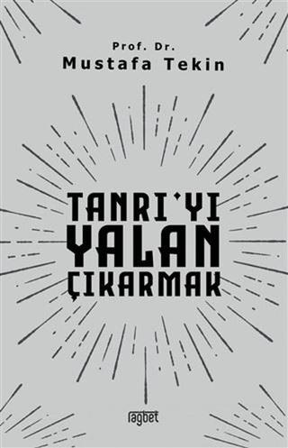 Tanrı'yı Yalan Çıkarmak | Rağbet Yayınları (Ciltsiz) - Resim 1