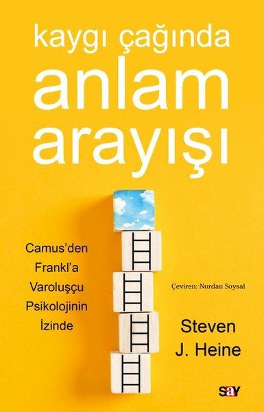 Kaygı Çağında Anlam Arayışı - Camus'den Frankl'a Varoluşçu Psikolojinin İzinde | Say Yayınları (İnce Kapak) - Resim 1