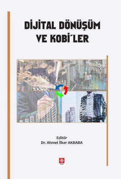 Dijital Dönüşüm ve Kobiler | Ekin Basım Yayın (İnce Kapak) - Resim 1