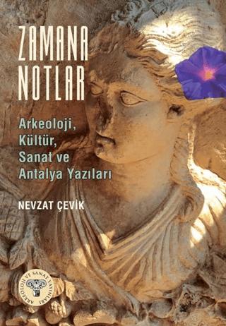 Zamana Notlar | Arkeoloji ve Sanat Yayınları (Ciltsiz) - Resim 1
