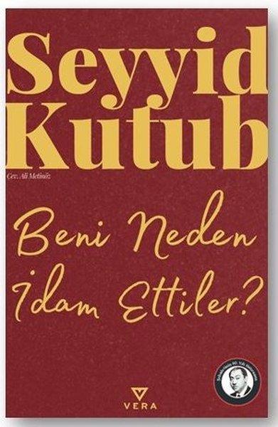 Beni Neden İdam Ettiler? | Vera Kitap (İnce Kapak) - Resim 1