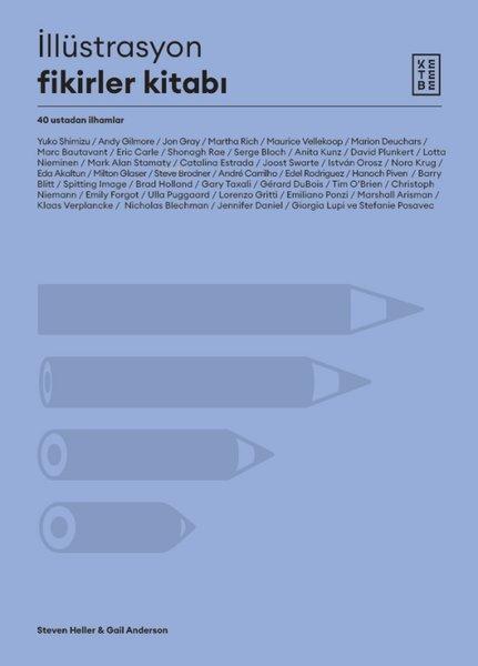 İllüstrasyon Fikirler Kitabı - 40 Ustadan İlhamlar | Ketebe (İnce Kapak) - Resim 1