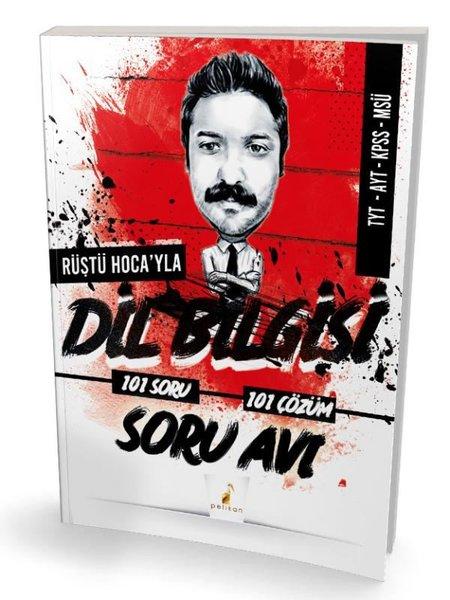 Rüştü Hoca'yla Dil Bilgisi Soru Avı 101 Soru 101 Çözüm | Pelikan Yayınları (İnce Kapak) - Resim 1