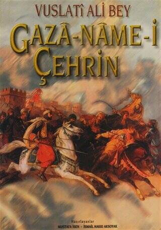 Vuslati Ali Bey Gaza-Name-i Çehrin - Mustafa İsen kitap kapağı