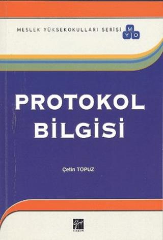 Protokol Bilgisi (MYO) | Gazi Kitabevi (Ciltsiz) - Resim 1