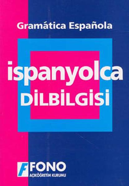 Uygulamalı İspanyolca Dilbilgisi | Fono Yayınları (İnce Kapak) - Resim 1