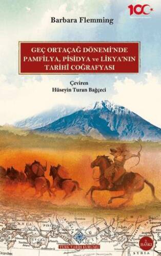 Geç Ortaçağ Dönemi`nde Pamfilya, Pisidya ve Likya`nın Tarihi Coğrafyası - Barbara Flemming kitap kapağı