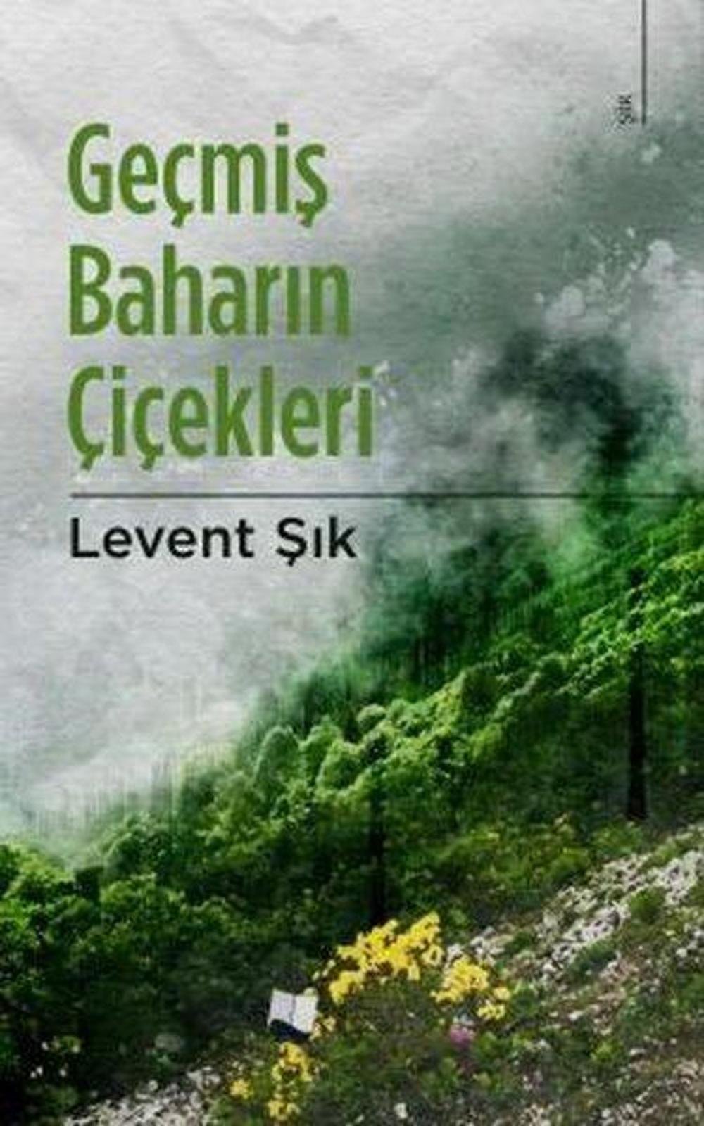 Geçmiş Baharın Çiçekleri | Karina Yayınevi