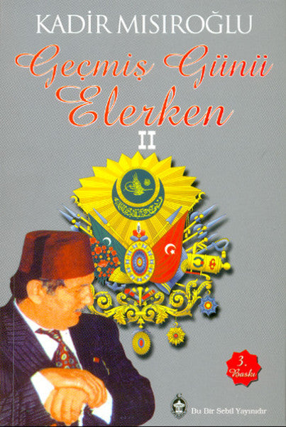Geçmiş Günü Beklerken - 2 - Kadir Mısıroğlu kitap kapağı