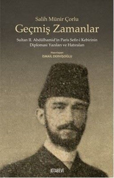 Geçmiş Zamanlar - İsmail Dervişoğlu kitap kapağı