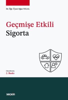 Geçmişe Etkili Sigorta - Oğuz Yolal kitap kapağı