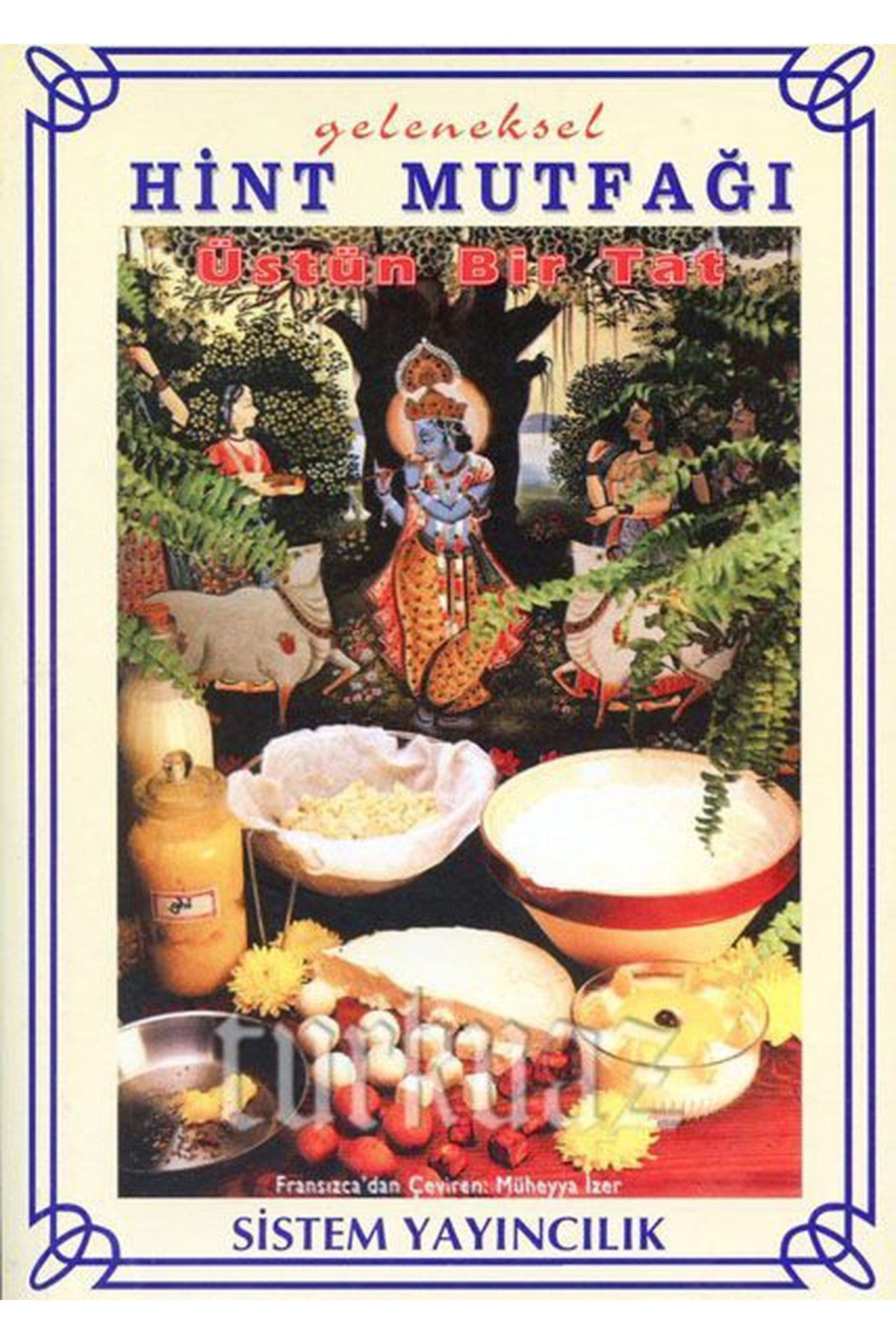 Geleneksel Hint Mutfağı - Müheyya İzer kitap kapağı