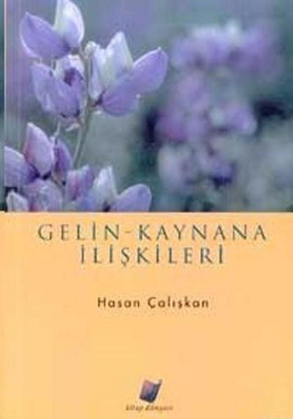 Gelin - Kaynana İlişkileri | Kitap Dünyası