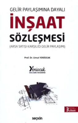 Gelir Paylaşımına Dayalı İnşaat Sözleşmeleri - Umut Yeniocak kitap kapağı
