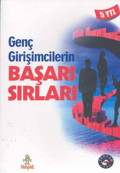 Genç Girişimcilerin Başarı Sırları - Türkiye Genç İşadamları Derneği kitap kapağı