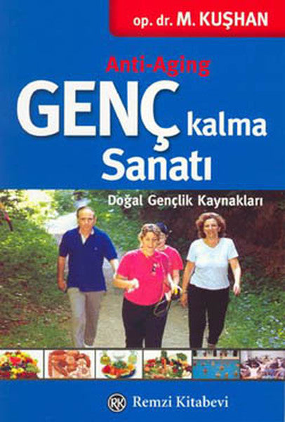Genç Kalma Sanatı - Muzaffer Kuşhan kitap kapağı