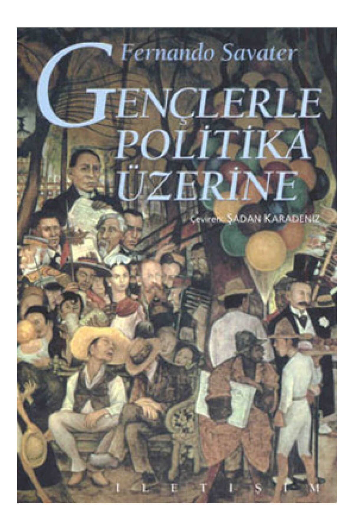 Gençlerle Politika Üzerine - Fernando Savater kitap kapağı