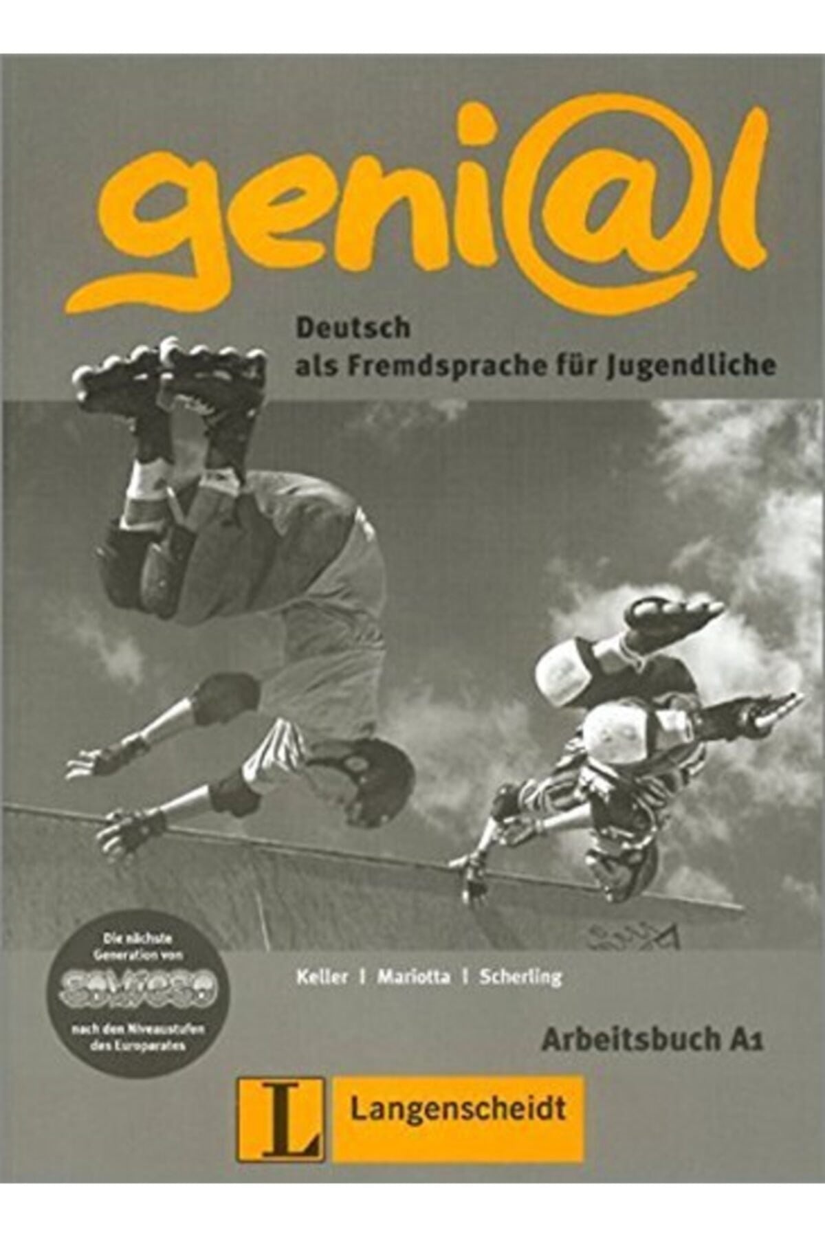 Genıal Deutsch Als Fremdsprache Fur Jugendlıche Arbeıtsbuch A1 A2 Keller Marıotta Scherlıng kitap kapağı