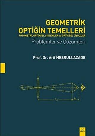 Geometrik Optiğin Temelleri Problemler ve Çözümleri - Arif Nesrullazade kitap kapağı