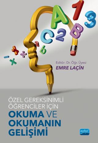Özel Gereksinimli Öğrenciler İçin Okuma ve Okumanın Gelişimi