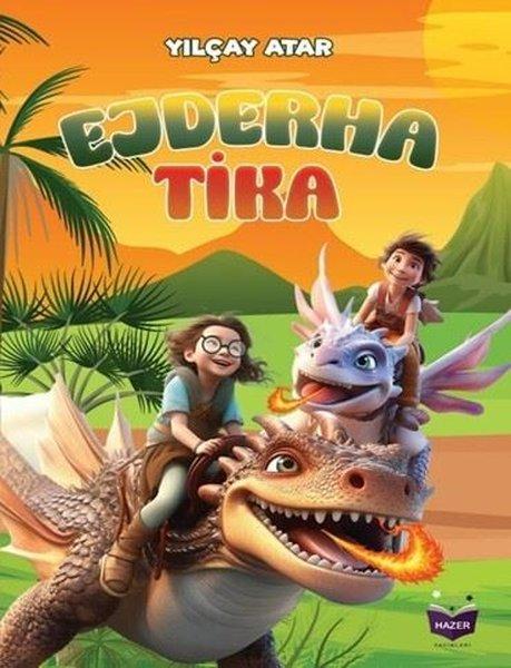 Ejderha Tika | Hazer Yayınları (İnce Kapak) - Resim 1