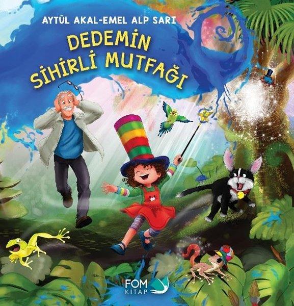 Dedemin Sihirli Mutfağı | Fom Kitap (İnce Kapak) - Resim 1