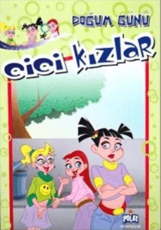 Cici Kızlar - Doğum Günü | Polat Kitapçılık (Ciltsiz) - Resim 1