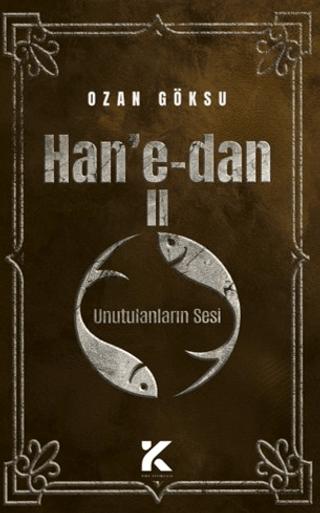 Han'e-dan 2 - Unutulanların Sesi | Kiba Yayımcılık (Ciltsiz) - Resim 1