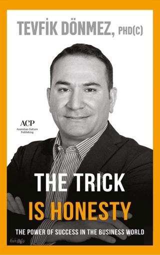 The Trick is Honesty